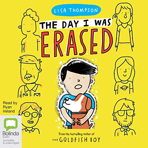 The Day I Was Erased By Lisa Thompson The Day I Was Erased By Lisa Thompson
