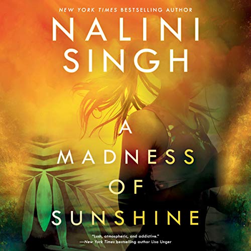 A Madness of Sunshine By Nalini Singh