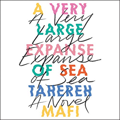 A Very Large Expanse of Sea By Tahereh Mafi A Very Large Expanse of Sea By Tahereh Mafi