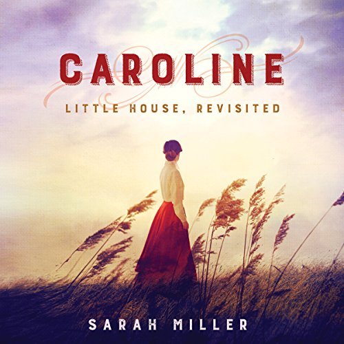 Caroline By Sarah Miller Caroline By Sarah Miller