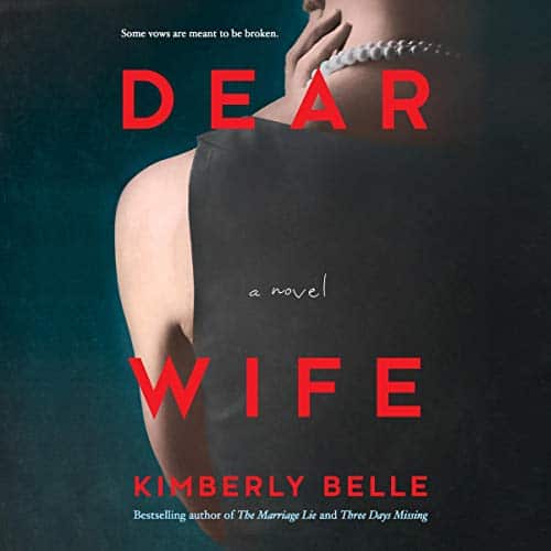Dear Wife By Kimberly Belle Dear Wife By Kimberly Belle