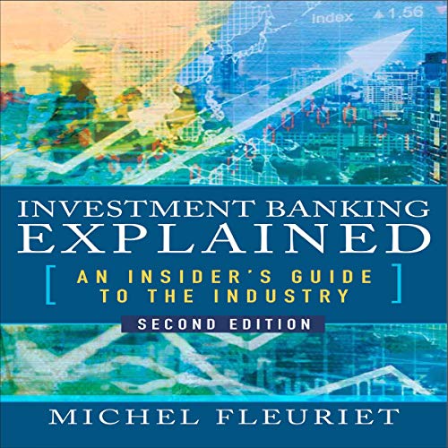 Investment Banking Explained Second Edition By Michel Fleuriet Investment Banking Explained Second Edition By Michel Fleuriet