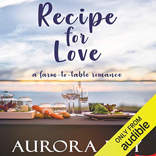 Recipe for Love By Aurora Rey
