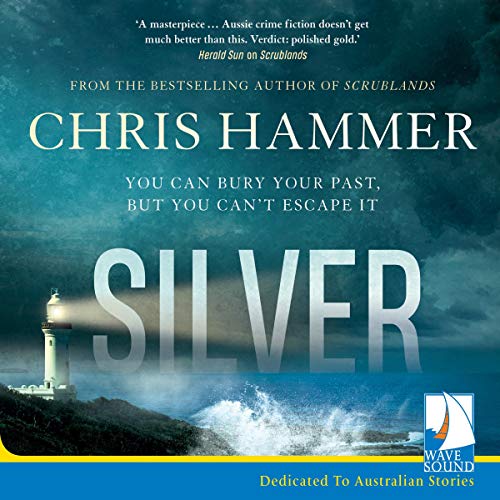 Silver By Chris Hammer Silver By Chris Hammer