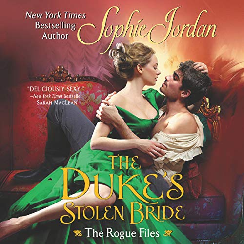 The Duke's Stolen Bride By Sophie Jordan The Duke's Stolen Bride By Sophie Jordan