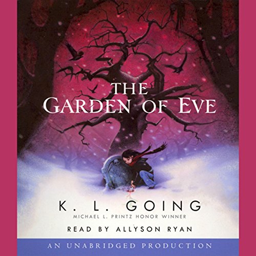 The Garden of Eve By K. L. Going The Garden of Eve By K. L. Going