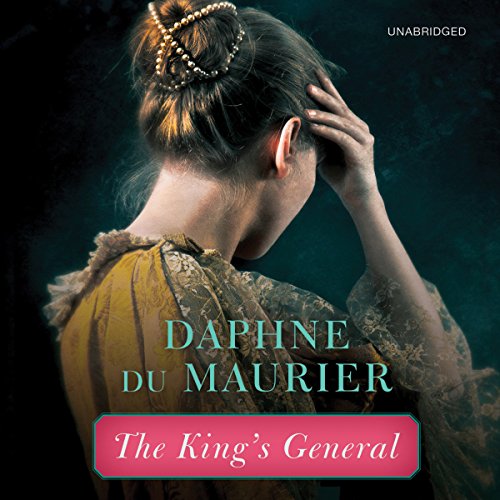 The King's General By Daphne du Maurier The King's General By Daphne du Maurier