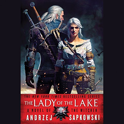 The Lady of the Lake By Andrzej Sapkowski The Lady of the Lake By Andrzej Sapkowski