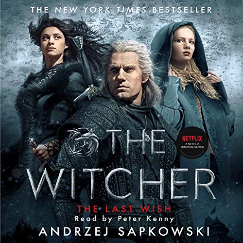 The Last Wish By Andrzej Sapkowski The Last Wish By Andrzej Sapkowski