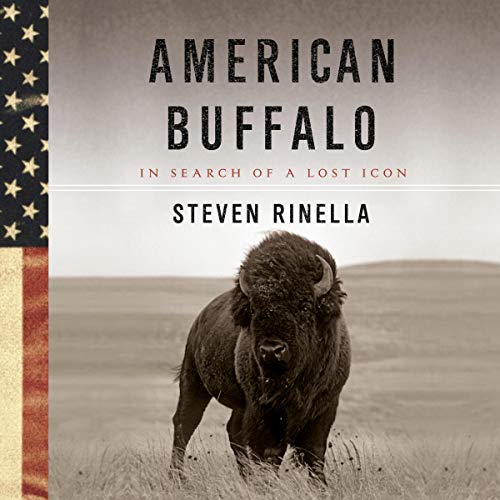 American Buffalo By Steven Rinella American Buffalo By Steven Rinella