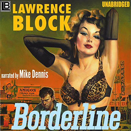 Borderline By Lawrence Block Borderline By Lawrence Block