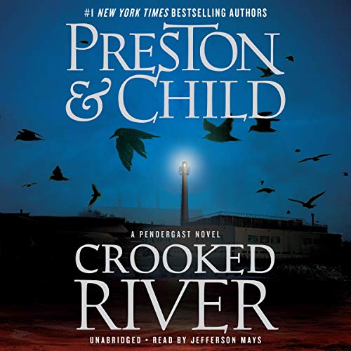 Crooked River By Douglas Preston, Lincoln Child Crooked River By Douglas Preston, Lincoln Child