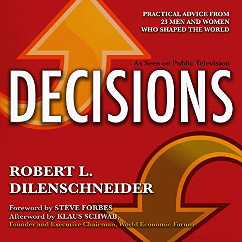 Decisions By Robert L. Dilenschneider Decisions By Robert L. Dilenschneider