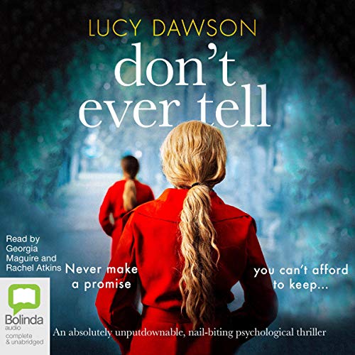 Don't Ever Tell By Lucy Dawson