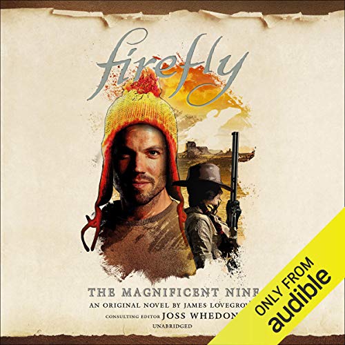 Firefly Magnificent Nine By James Lovegrove Firefly Magnificent Nine By James Lovegrove