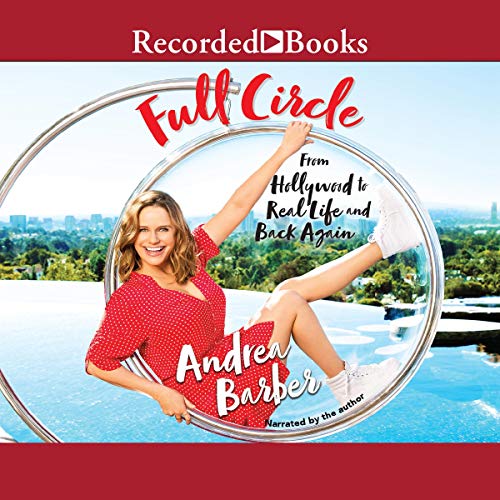 Full Circle By Andrea Barber