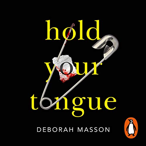 Hold Your Tongue By Deborah Masson