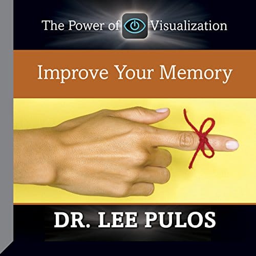 Improve Your Memory By Dr. Lee Pulos Improve Your Memory By Dr. Lee Pulos