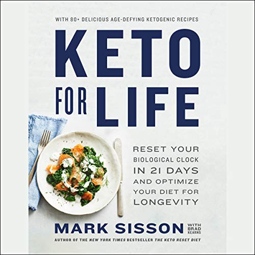Keto for Life By Mark Sisson, Brad Kearns Keto for Life By Mark Sisson, Brad Kearns
