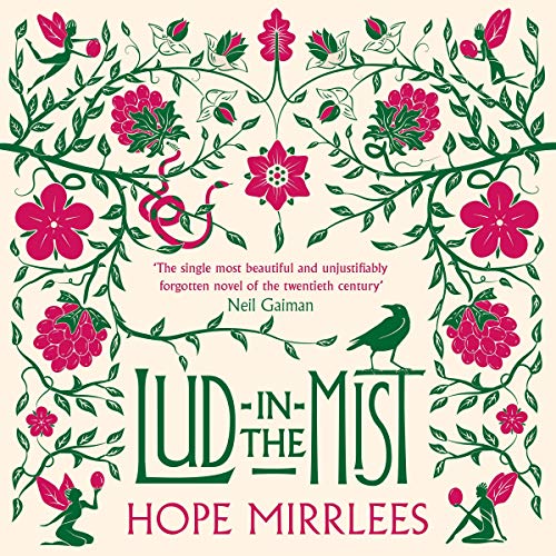 Lud-in-the-Mist By Hope Mirrlees