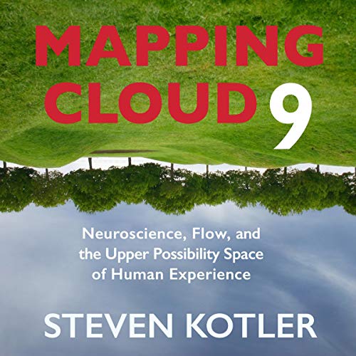 Mapping Cloud Nine By Steven Kotler Mapping Cloud Nine By Steven Kotler