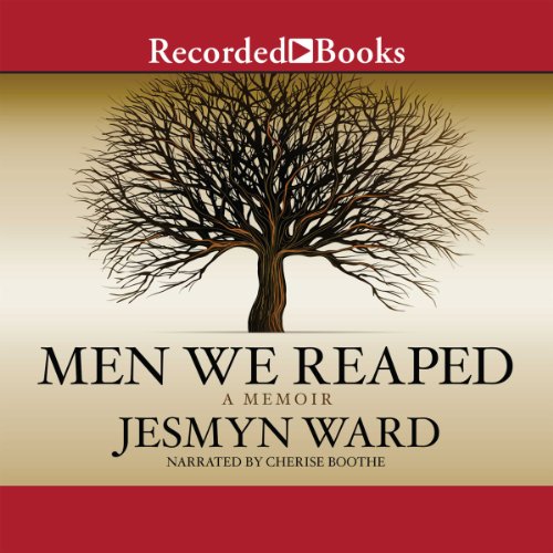 Men We Reaped By Jesmyn Ward Men We Reaped By Jesmyn Ward
