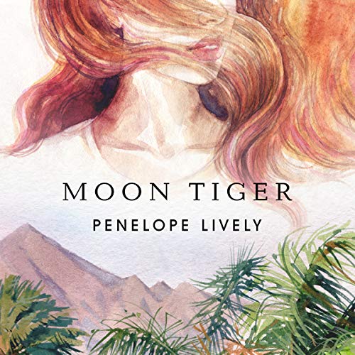 Moon Tiger By Penelope Lively Moon Tiger By Penelope Lively