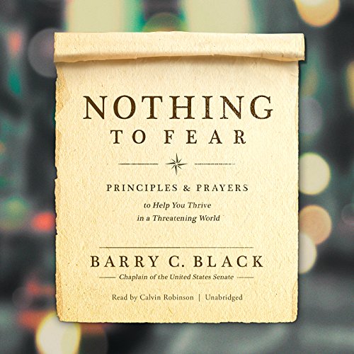 Nothing to Fear By Barry C. Black