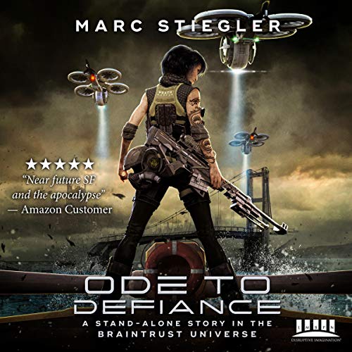 Ode To Defiance By Marc Stiegler