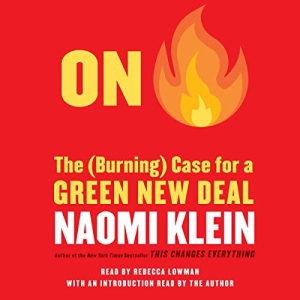 on fire by naomi klein on fire by naomi klein