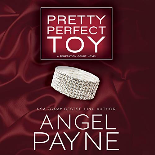Pretty Perfect Toy By Angel Payne Pretty Perfect Toy By Angel Payne