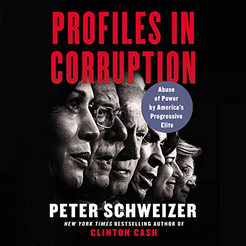Profiles in Corruption By Peter Schweizer Profiles in Corruption By Peter Schweizer