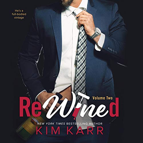 ReWined 2 By Kim Karr Romance