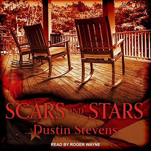 Scars and Stars By Dustin Stevens Scars and Stars By Dustin Stevens