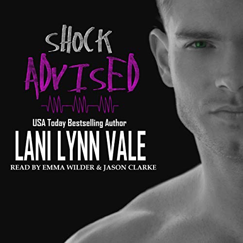 Shock Advised By Lani Lynn Vale