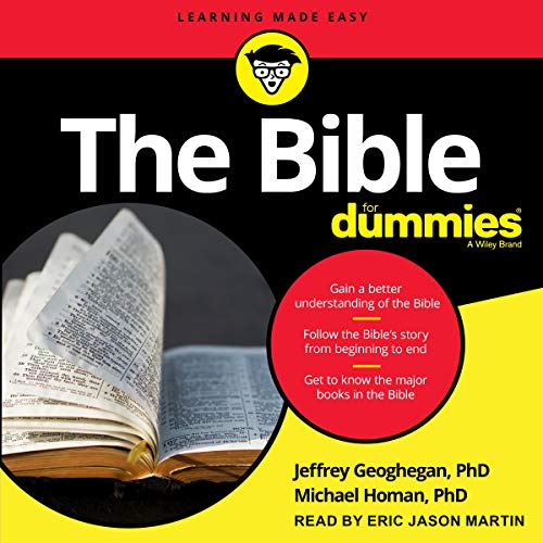 The Bible for Dummies By Jeffrey Geoghegan, Michael Homan