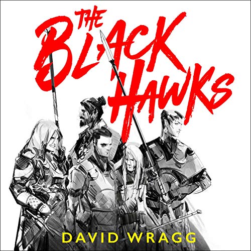 The Black Hawks By David Wragg The Black Hawks By David Wragg