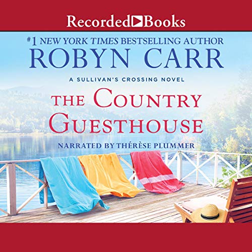 The Country Guesthouse By Robyn Carr