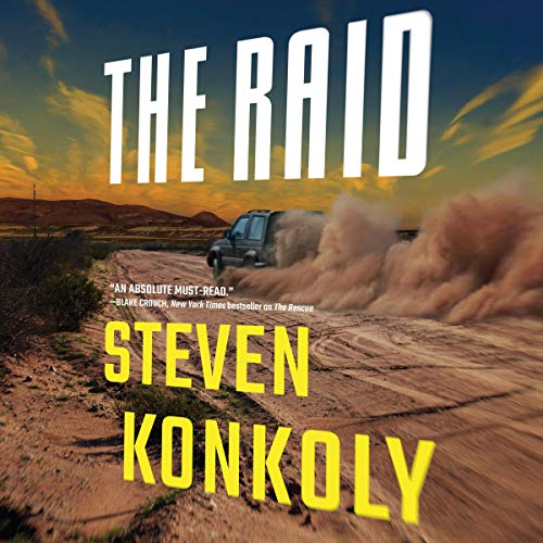 The Raid By Steven Konkoly The Raid By Steven Konkoly