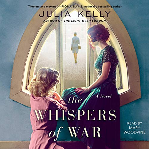 The Whispers of War By Julia Kelly