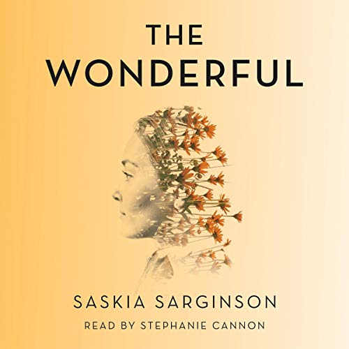 The Wonderful By Saskia Sarginson