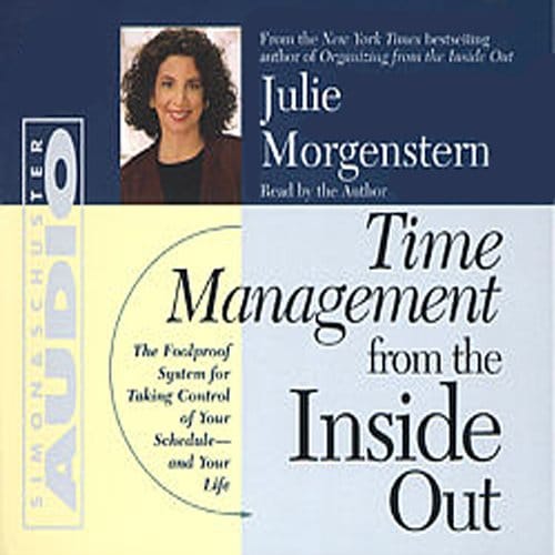 Time Management From The Inside Out By Julie Morgenstern