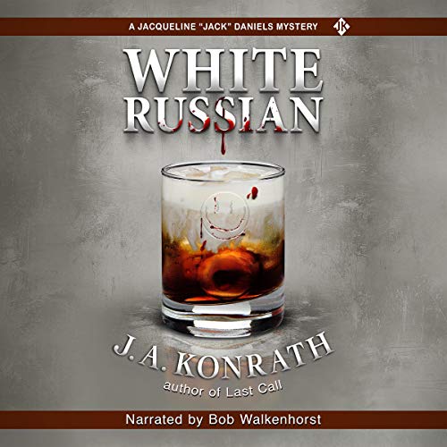 White Russian By J. A. Konrath