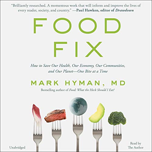Food Fix By Dr. Mark Hyman MD
