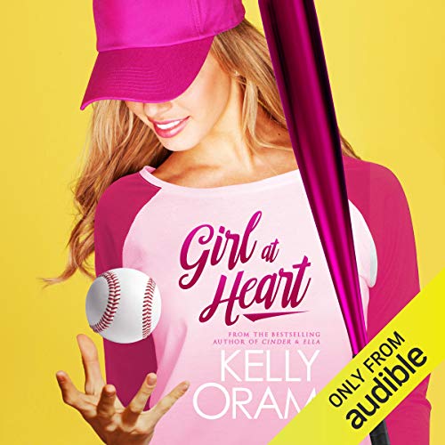 Girl at Heart By Kelly Oram Girl at Heart By Kelly Oram