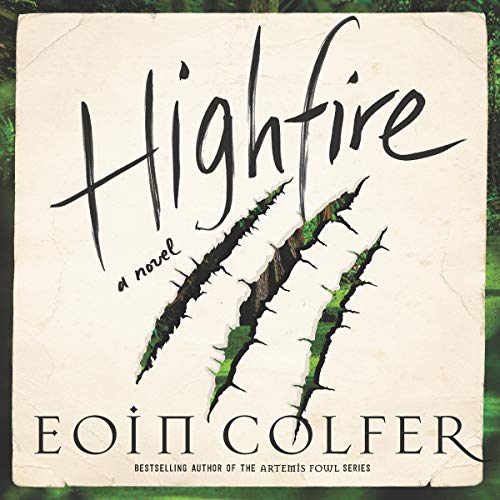 Highfire By Eoin Colfer Highfire By Eoin Colfer