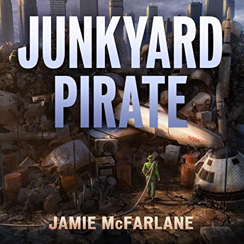 Junkyard Pirate By Jamie McFarlane Junkyard Pirate By Jamie McFarlane