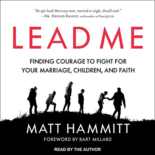 Lead Me By Matt Hammitt Lead Me By Matt Hammitt