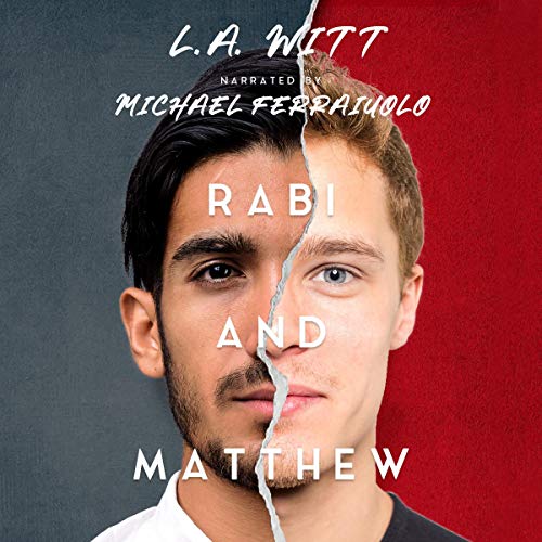 Rabi and Matthew By L.A. Witt Rabi and Matthew By L.A. Witt