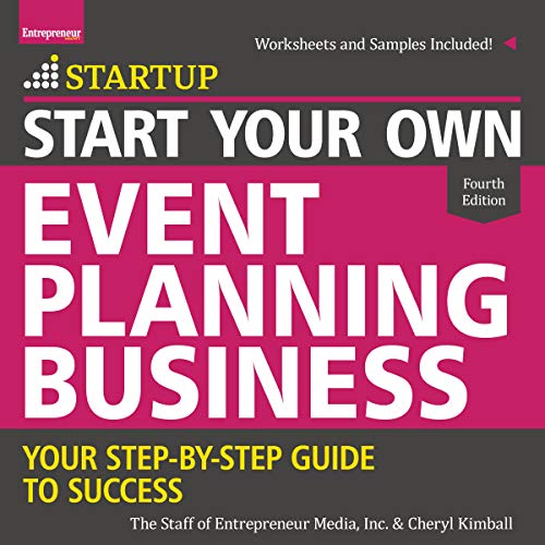 Start Your Own Event Planning Business By The Staff of Entrepreneur Media Inc., Cheryl Kimball Start Your Own Event Planning Business By The Staff of Entrepreneur Media Inc., Cheryl Kimball